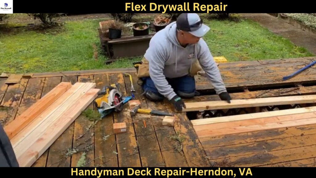 Handyman Deck Repair in Herndon,VA